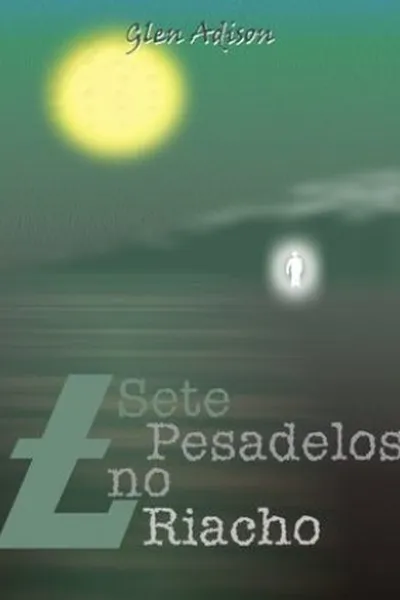 Cover of Sete Pesadelos no Riacho