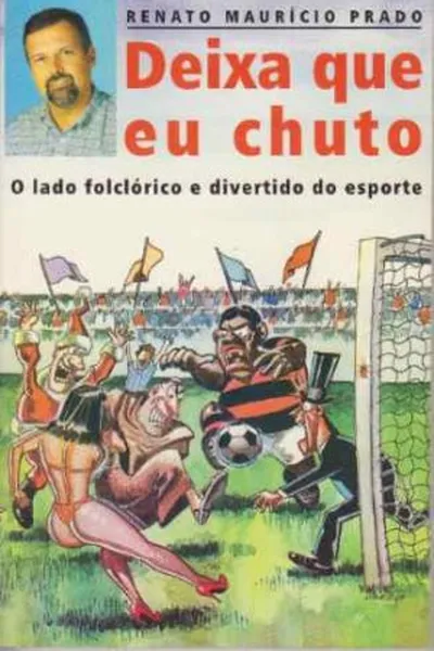 Cover of Deixa que eu chuto