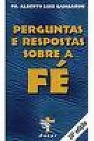Cover of Perguntas e Respostas Sobre a Fé