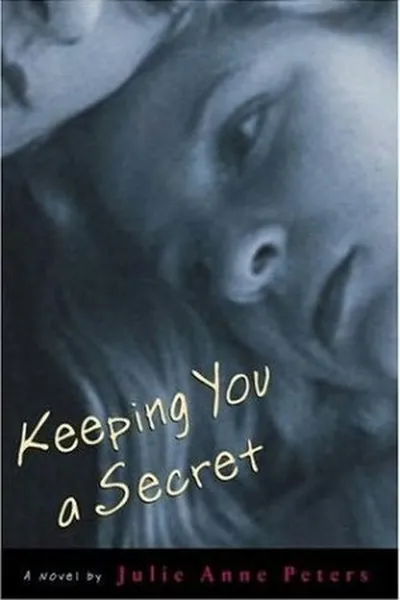 Cover of Keeping You a Secret