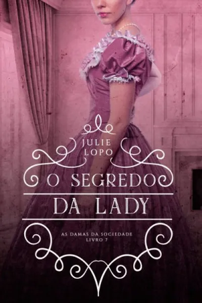 Cover of O Segredo Da Lady