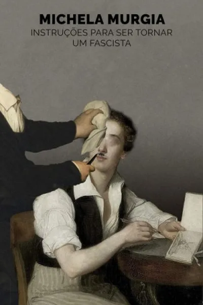 Cover of Instruções para se tornar um fascista