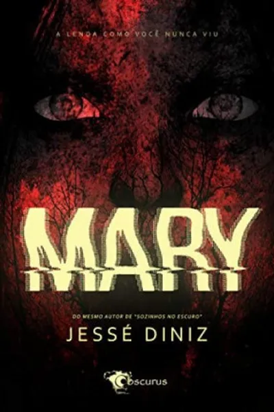 Cover of Mary: A lenda como você nunca viu