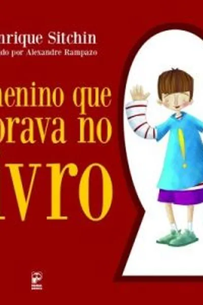 Cover of O menino que morava no livro