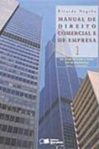 Cover of Manual de Direito Comercial e de Empresa Volume 1