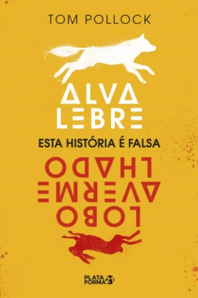 Cover of Alva lebre, lobo avermelhado