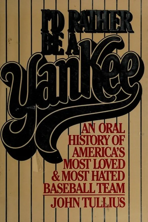 Cover of I'd Rather Be a Yankee