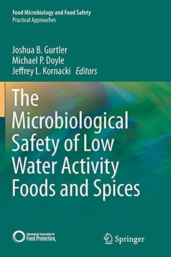 Capa de The Microbiological Safety of Low Water Activity Foods and Spices