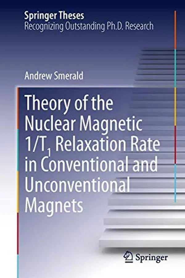 Capa de Theory of the Nuclear Magnetic 1/T1 Relaxation Rate in Conventional and Unconventional Magnets