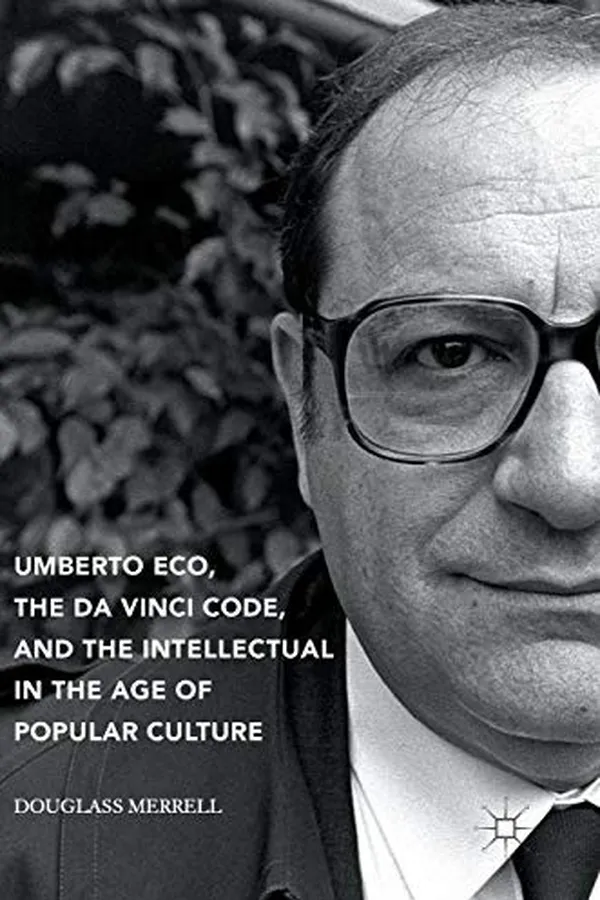 Capa de Umberto Eco, The Da Vinci Code, and the Intellectual in the Age of Popular Culture