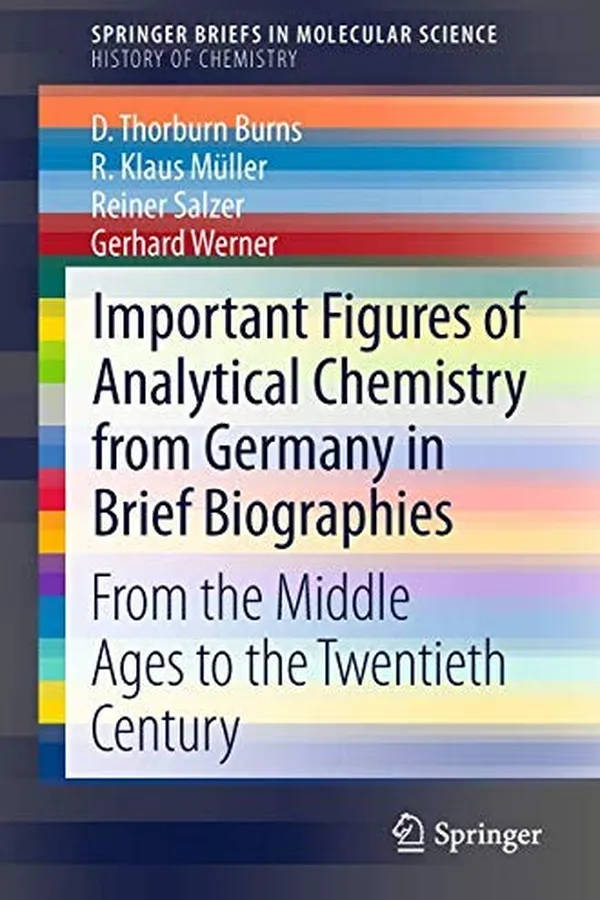 Capa de Important Figures of Analytical Chemistry from Germany in Brief Biographies