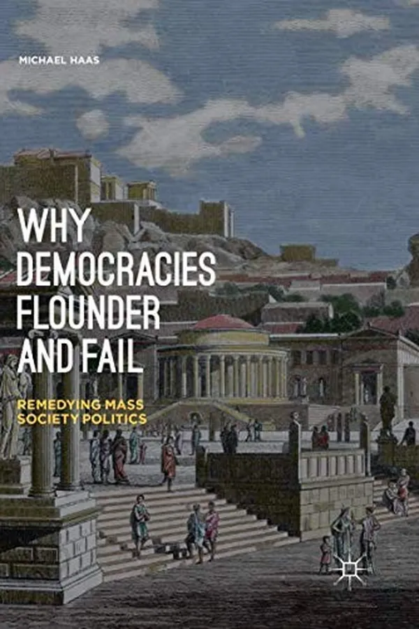 Capa de Why Democracies Flounder and Fail