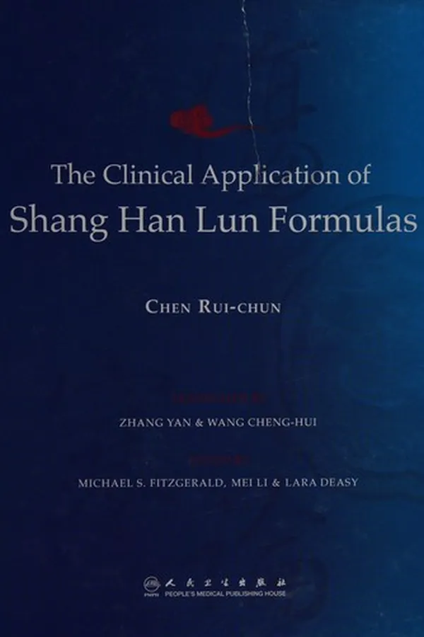Capa de The clinical application of Shang Han Lun formulas