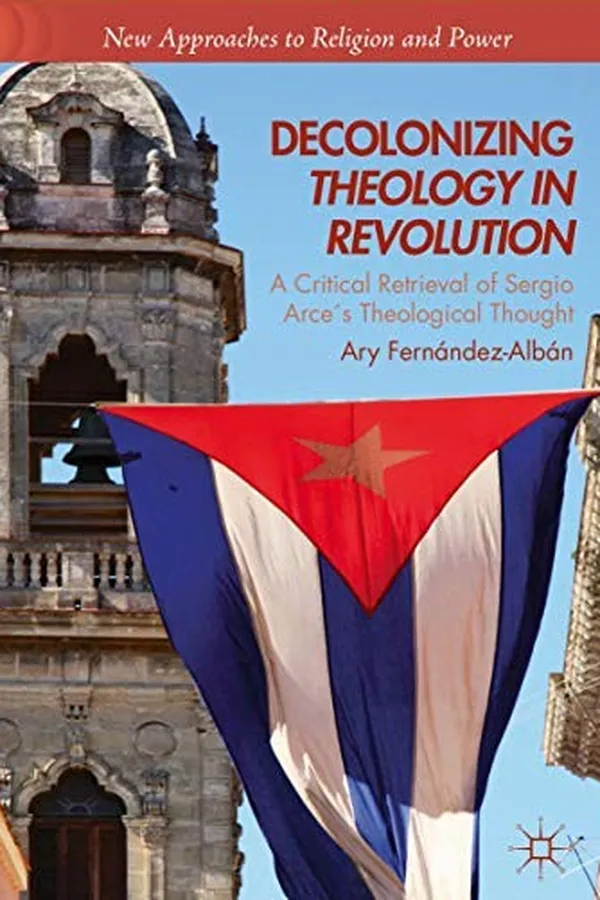 Cover of Decolonizing Theology in Revolution