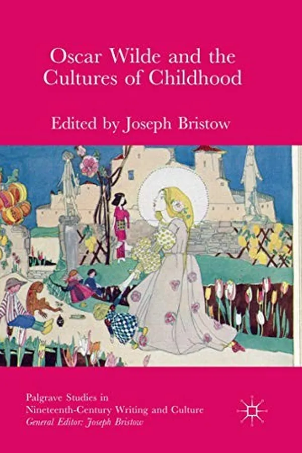 Capa de Oscar Wilde and the Cultures of Childhood