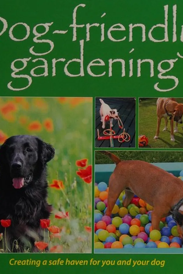 Cover of Dog-friendly gardening