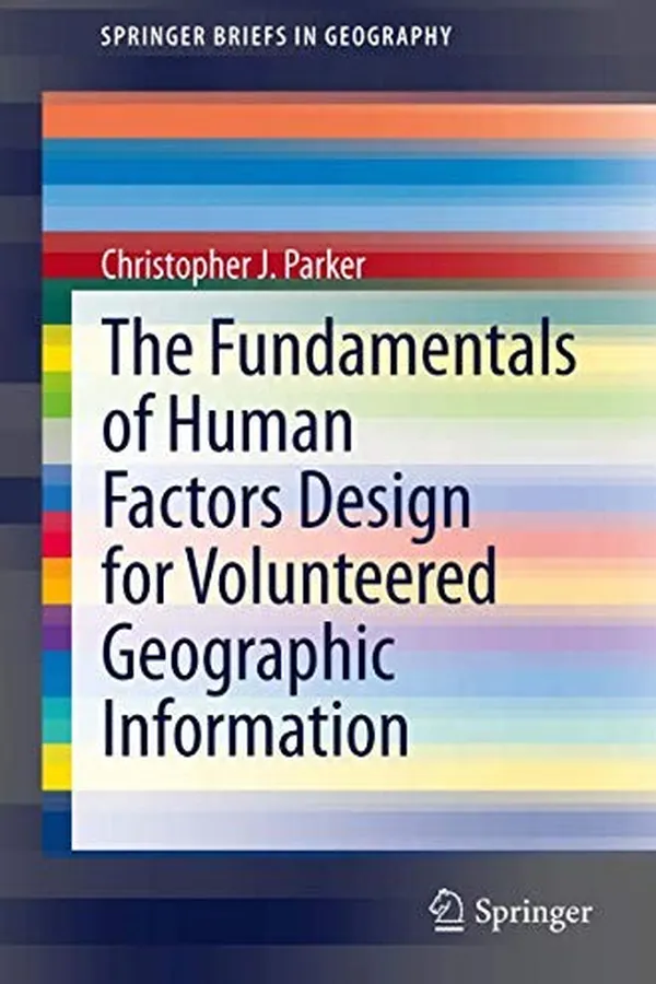 Capa de The Fundamentals of Human Factors Design for Volunteered Geographic Information