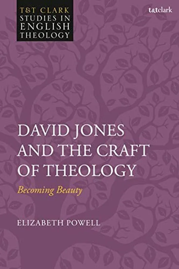 Capa de David Jones and the Craft of Theology