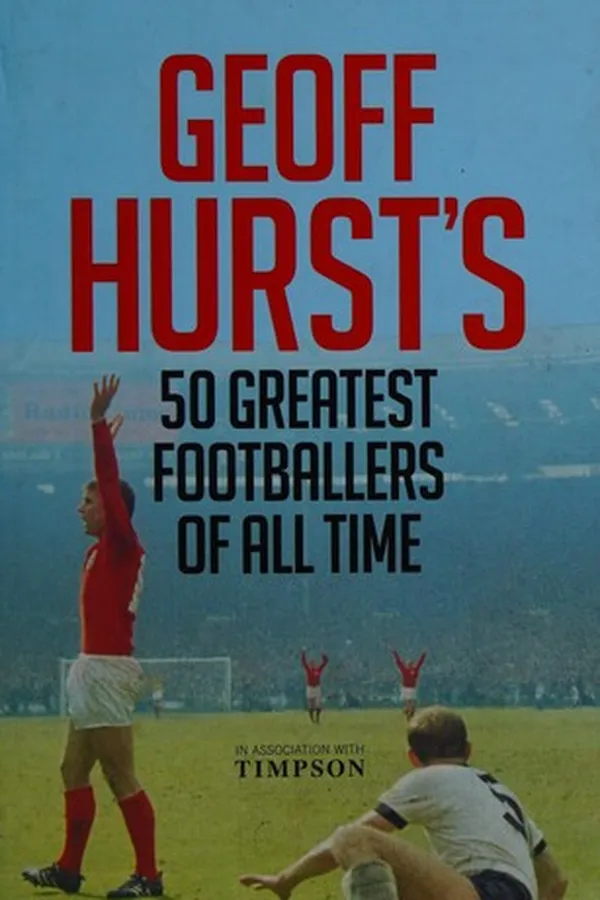 Capa de Geoff Hurst's 50 greatest footballers of all time