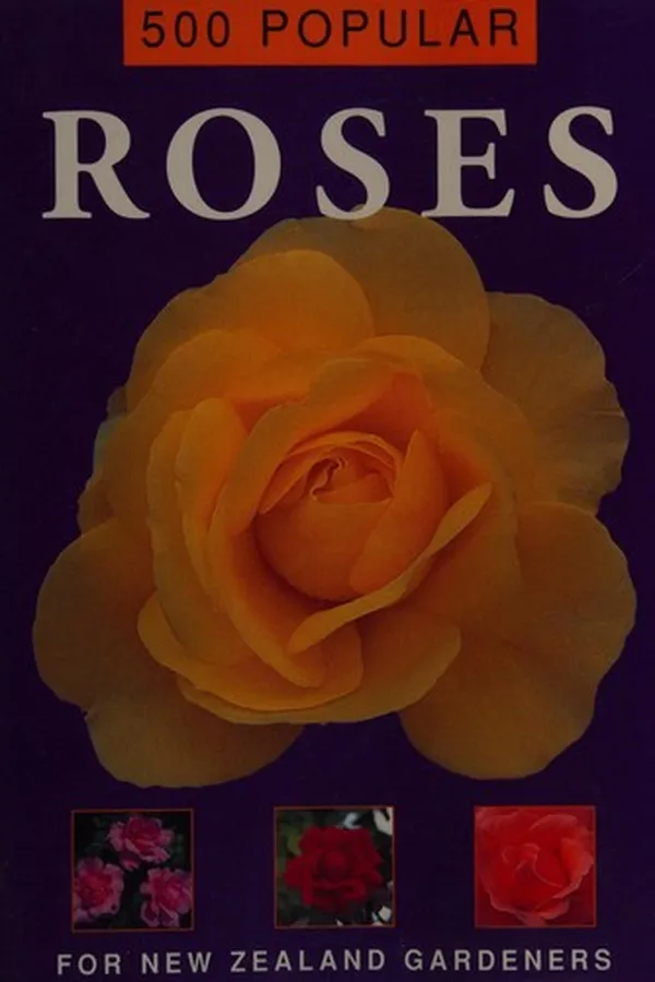 Capa de 500 popular roses for New Zealand gardeners