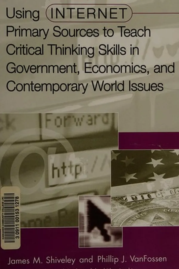 Capa de Using Internet primary sources to teach critical thinking skills in government, economics, and contemporary world issues