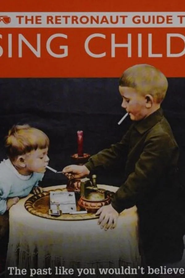 Capa de The Retronaut guide to raising children