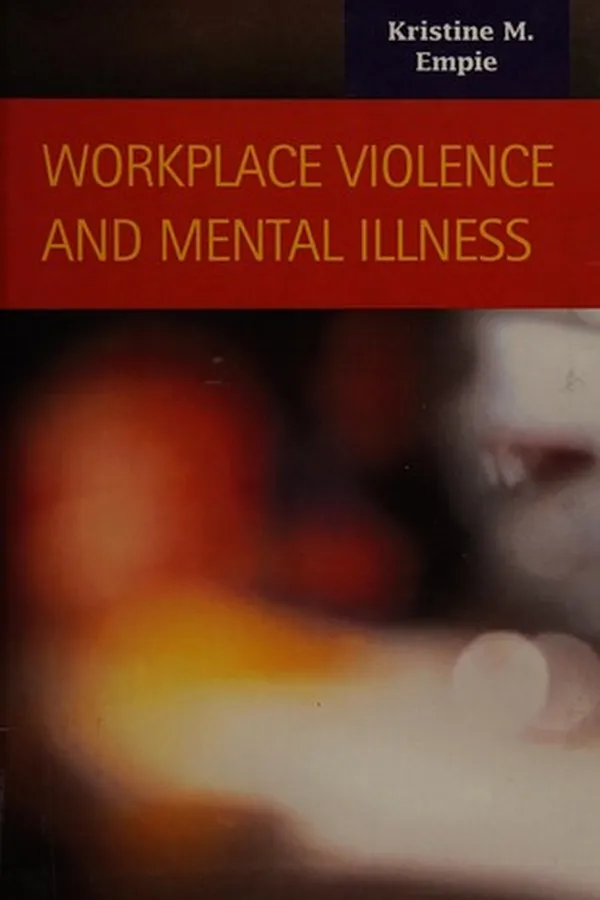 Capa de Workplace violence and mental illness