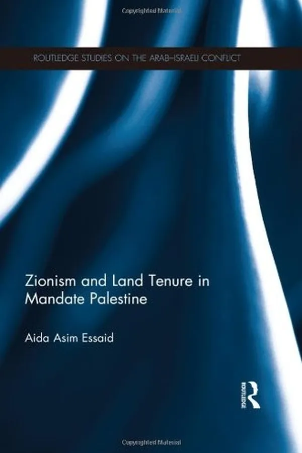 Capa de Zionism and Land Tenure in Mandate Palestine