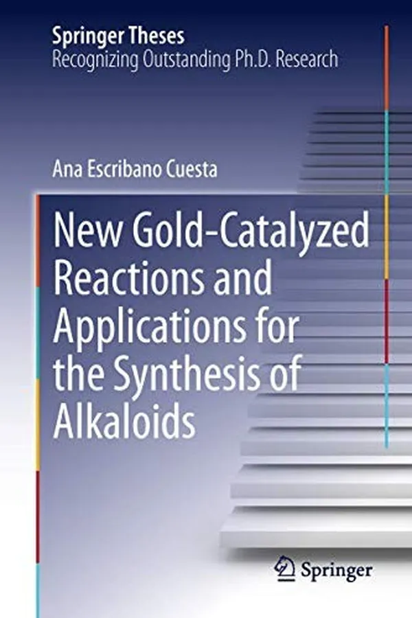 Capa de New Gold-Catalyzed Reactions and Applications for the Synthesis of Alkaloids