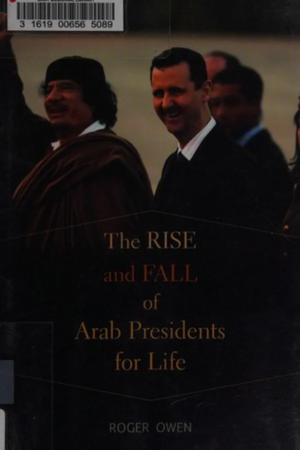Capa de The rise and fall of Arab presidents for life