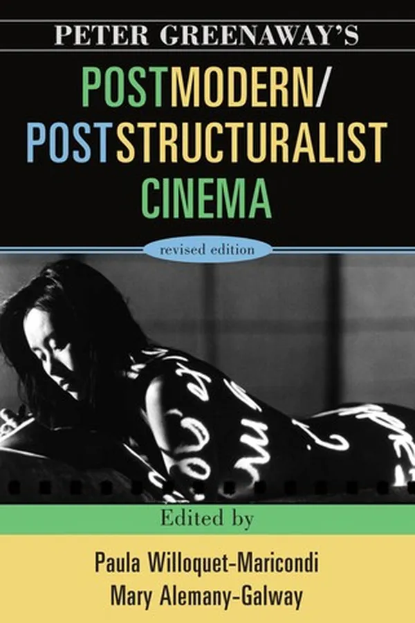 Cover of Peter Greenaway's postmodern/poststructuralist cinema