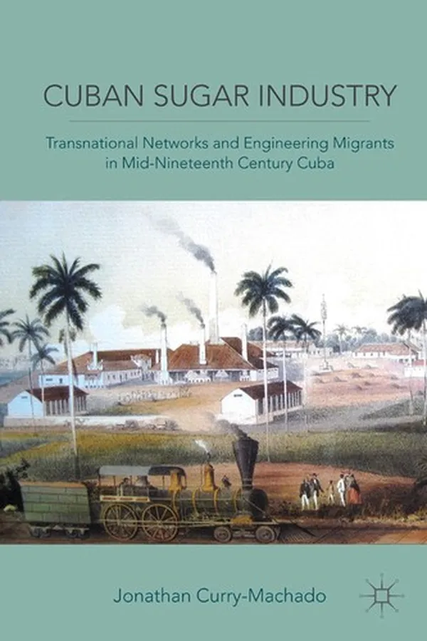 Cover of Cuban sugar industry