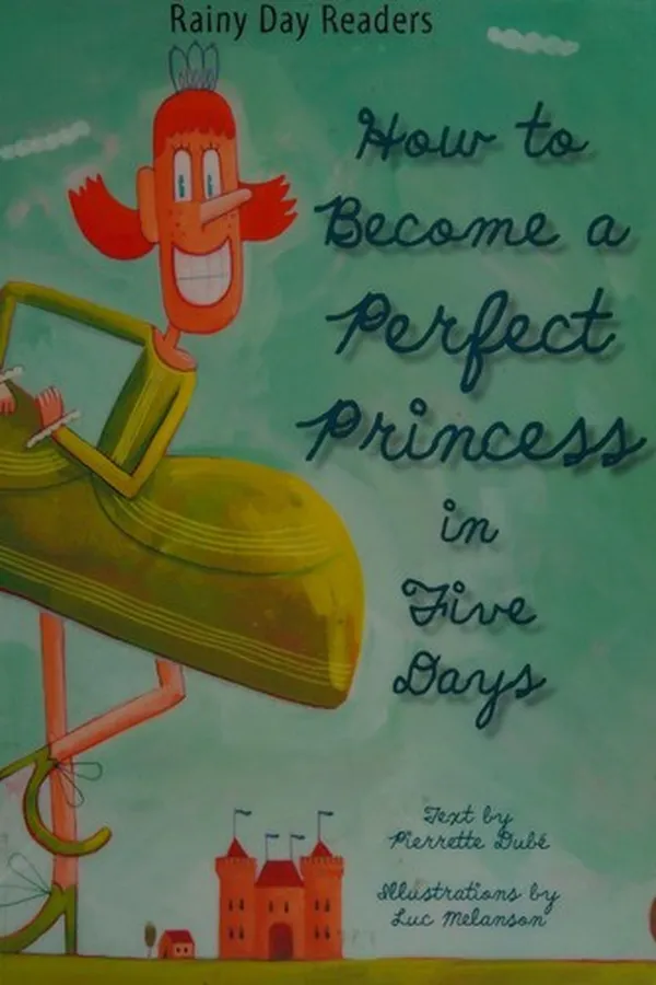 Capa de How to become a perfect princess in five days