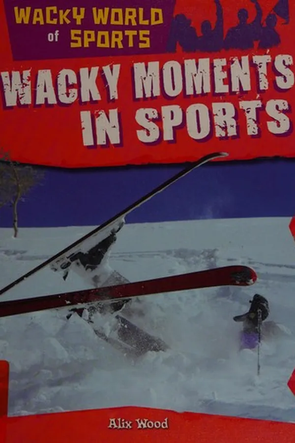Capa de Wacky moments in sports