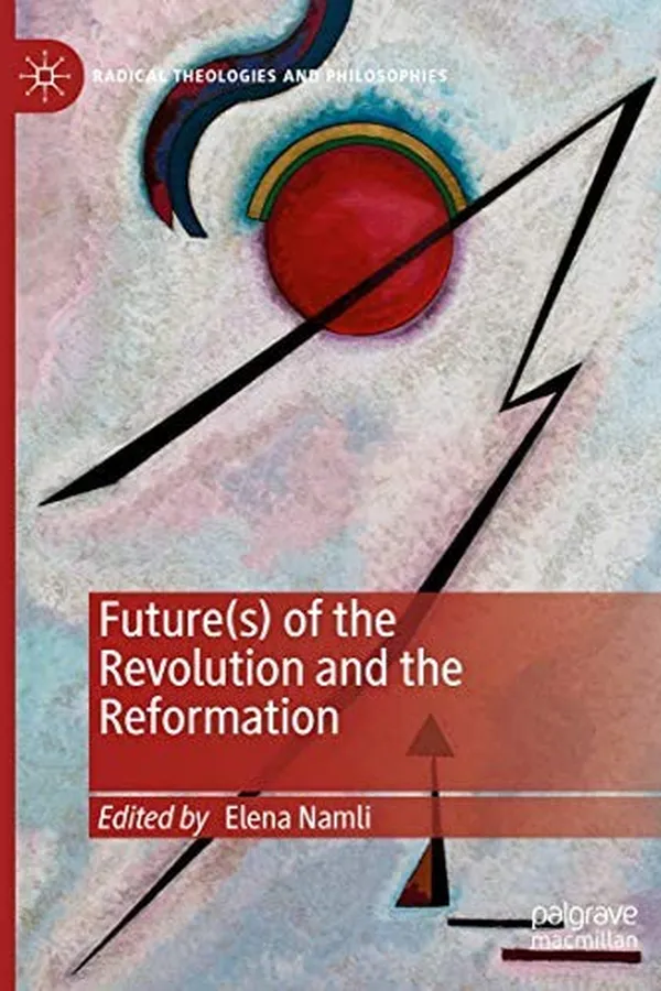 Capa de Future of the Revolution and the Reformation