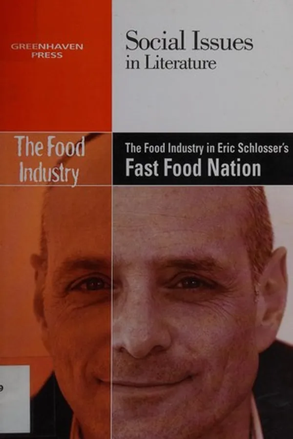 Capa de The food industry in Eric Schlosser's Fast food nation