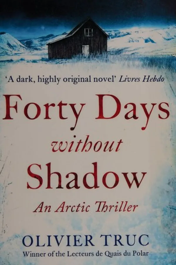 Cover of Forty days without shadow
