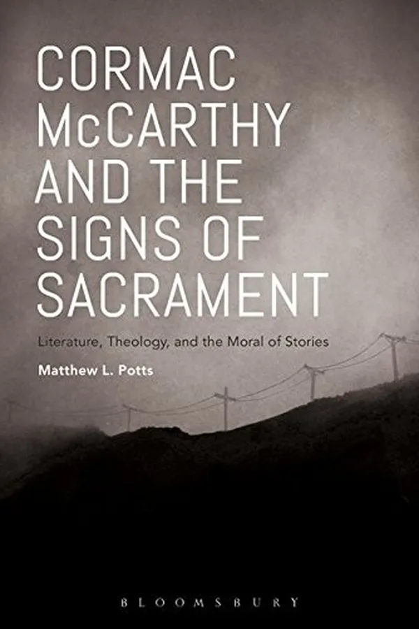 Capa de Cormac McCarthy and the Signs of Sacrament