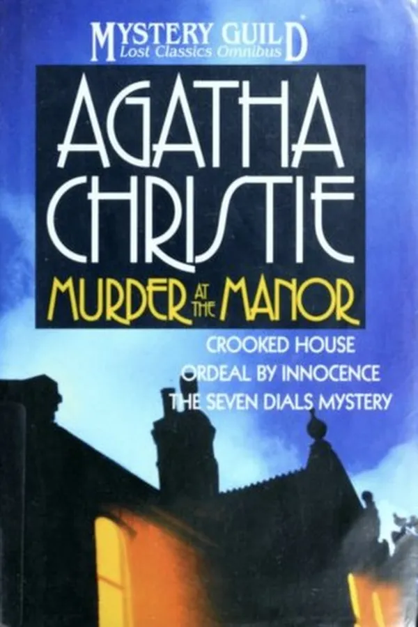 Capa de Murder at the Manor (Crooked House / Ordeal By Innocence / Seven Dials Mystery)
