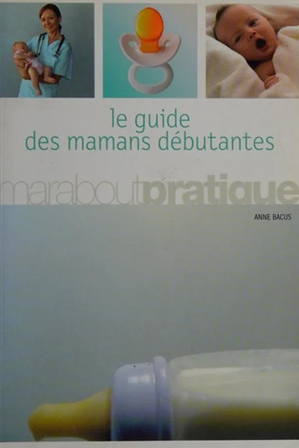 Capa de Le guide des mamans débutantes