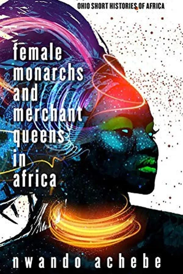 Capa de Female Monarchs and Merchant Queens in Africa