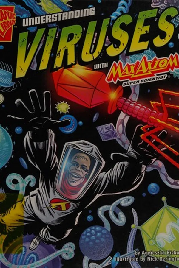 Capa de Understanding viruses with Max Axiom, super scientist