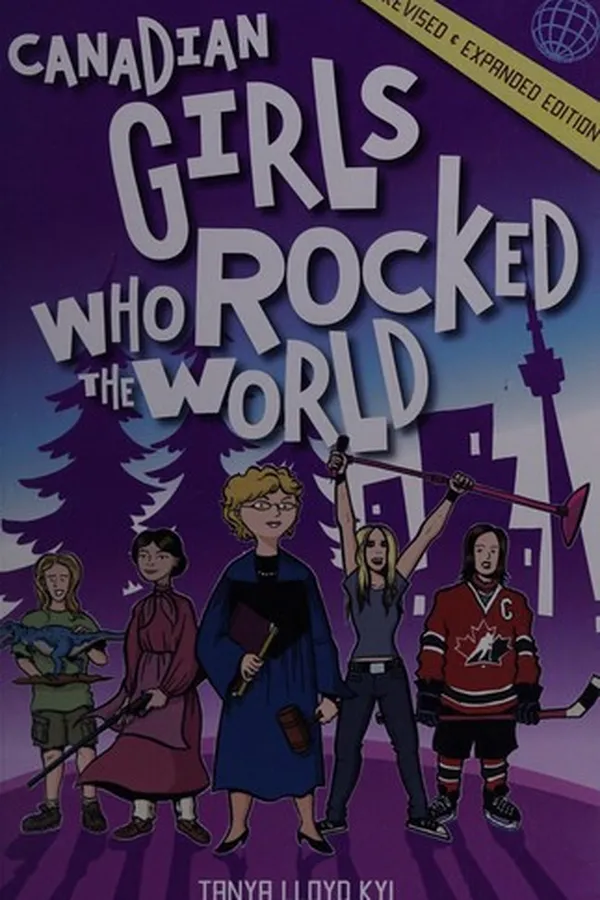 Capa de Canadian girls who rocked the world