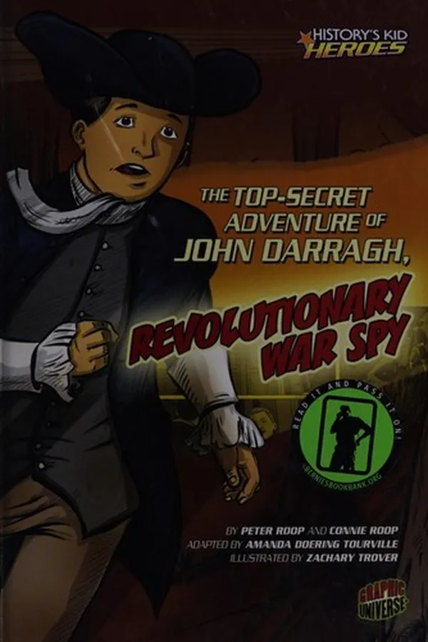 Capa de The top-secret adventure of John Darragh, Revolutionary War spy