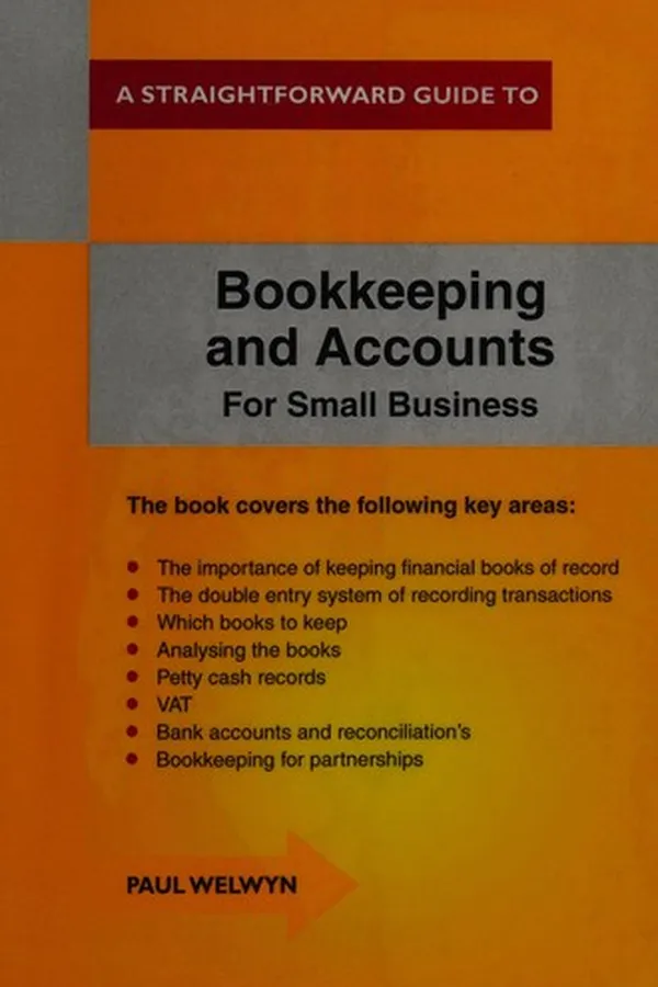 Capa de A guide to bookkeeping and accounts for small business / Paul Welwyn