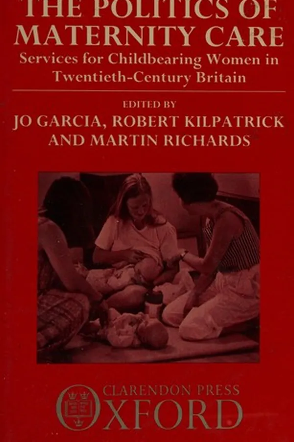 Capa de The Politics of maternity care