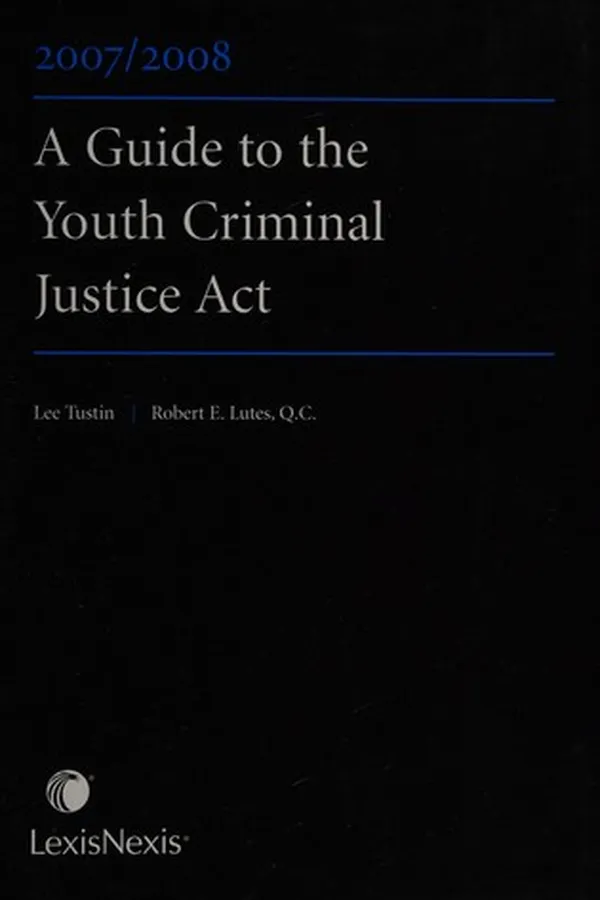 Capa de A guide to the Youth Criminal Justice Act