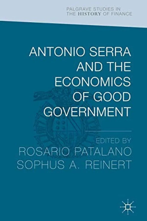 Capa de Antonio Serra and the Economics of Good Government