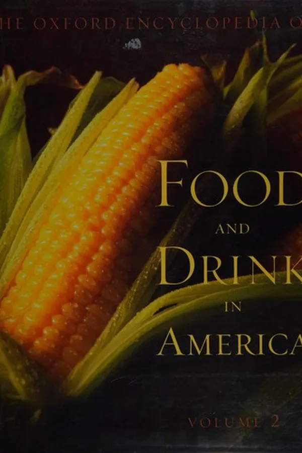 Capa de The Oxford encyclopedia of food and drink in America