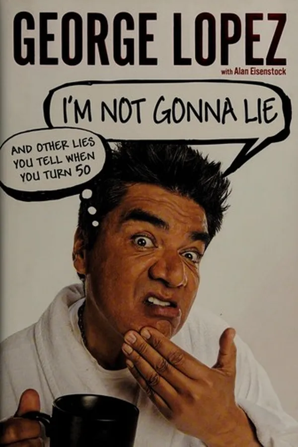 Capa de I'm not gonna lie, and other lies you tell when you turn 50